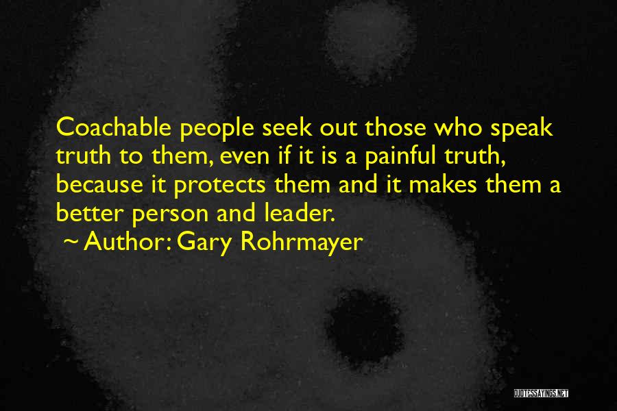 Executive Coaching Quotes By Gary Rohrmayer