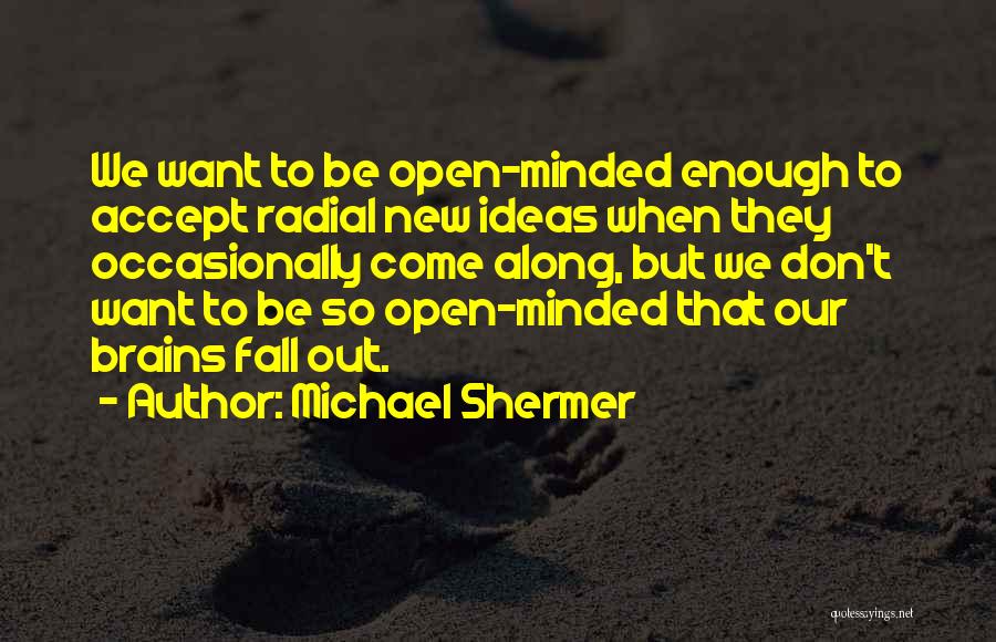 Executive Director Quotes By Michael Shermer