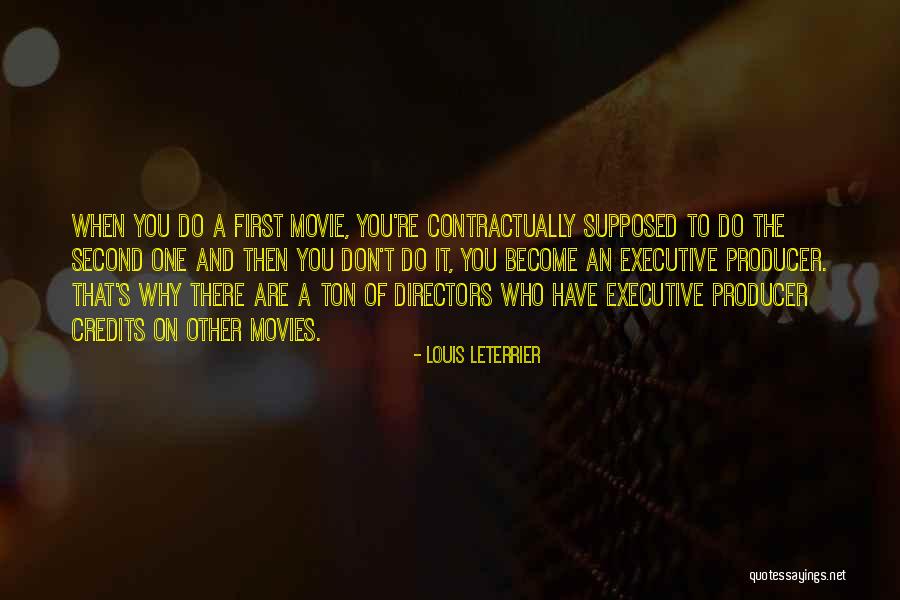 Executive Directors Quotes By Louis Leterrier Executive Directors Quotes By Louis Leterrier