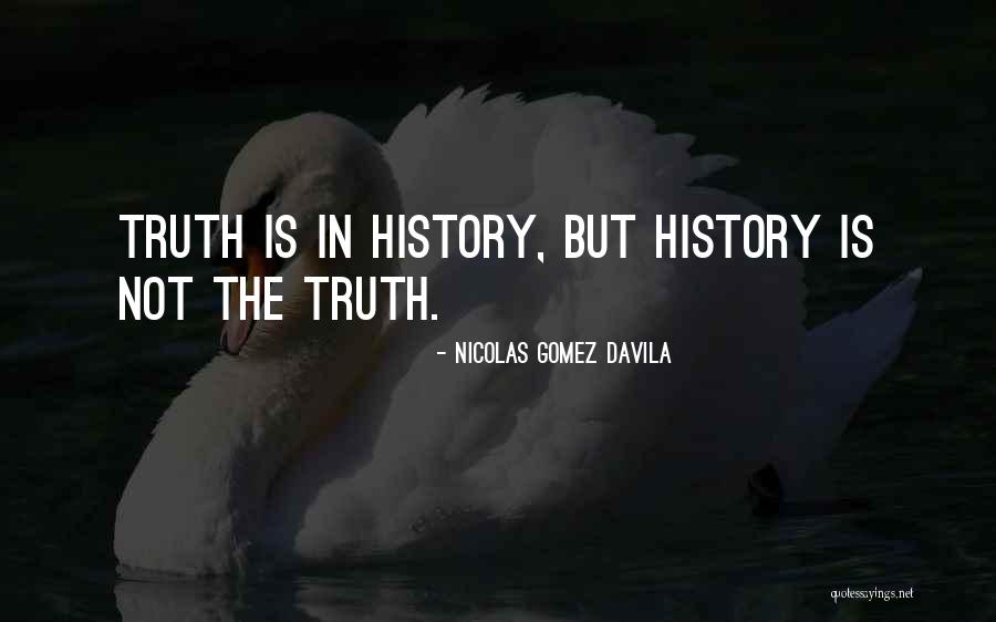 Executive Dress Quotes By Nicolas Gomez Davila