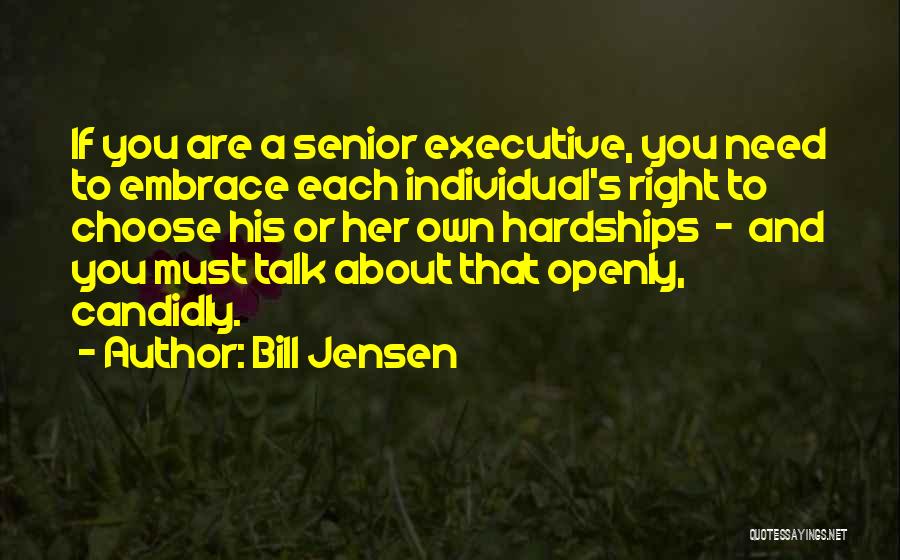 Executive Leadership Quotes By Bill Jensen