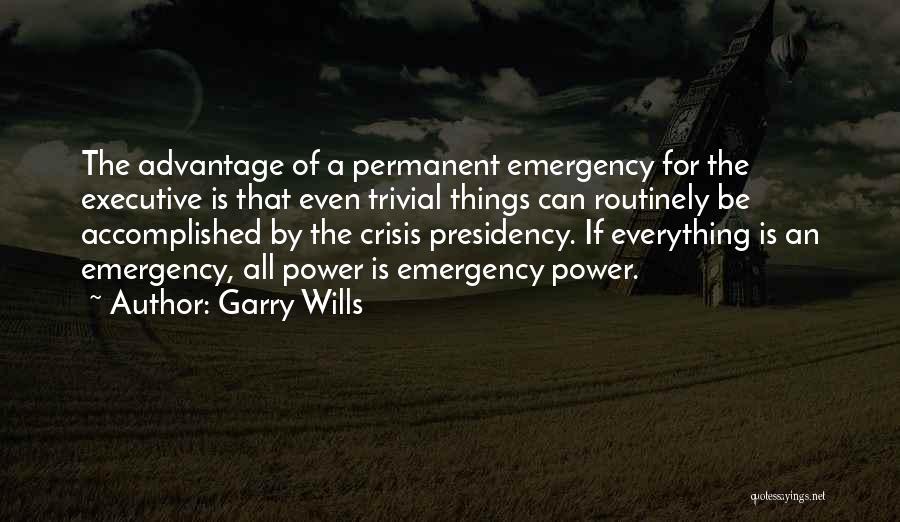 Executive Leadership Quotes By Garry Wills