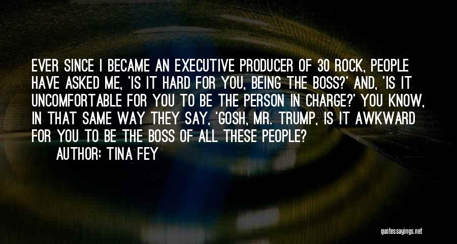 Executive Leadership Quotes By Tina Fey