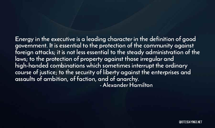 Executive Protection Quotes By Alexander Hamilton Executive Protection Quotes By Alexander Hamilton