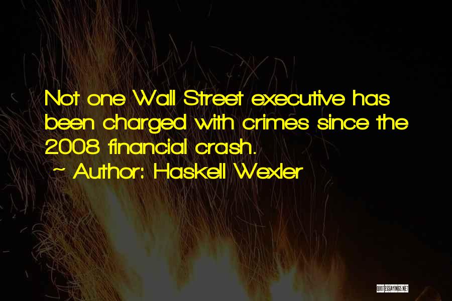 Executive Quotes By Haskell Wexler