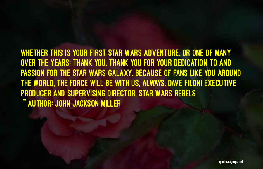 Executive Quotes By John Jackson Miller