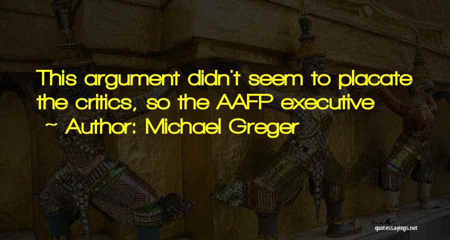 Executive Quotes By Michael Greger