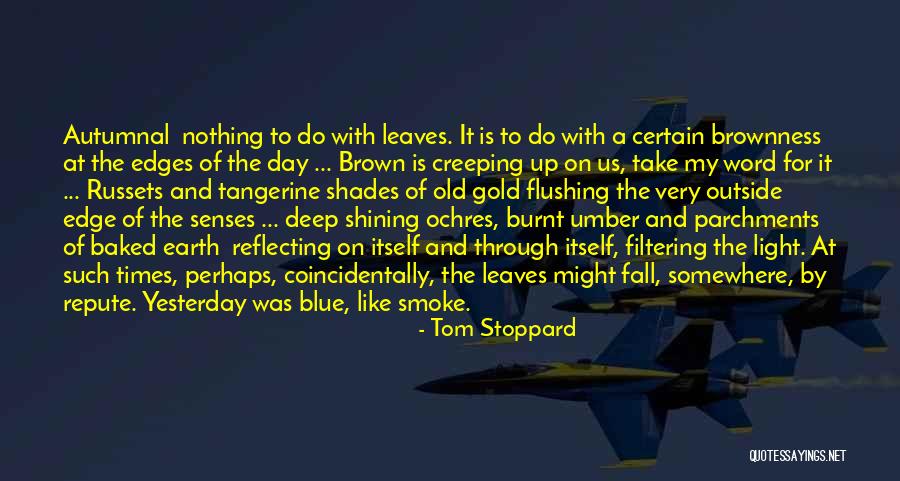 Executorship Quotes By Tom Stoppard Executorship Quotes By Tom Stoppard