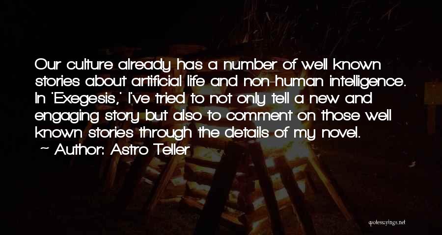 Exegesis Quotes By Astro Teller