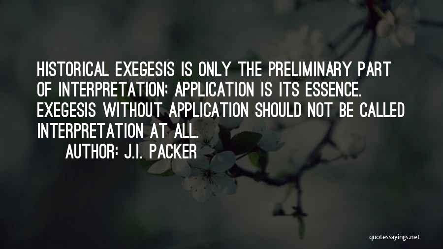 Exegesis Quotes By J.I. Packer