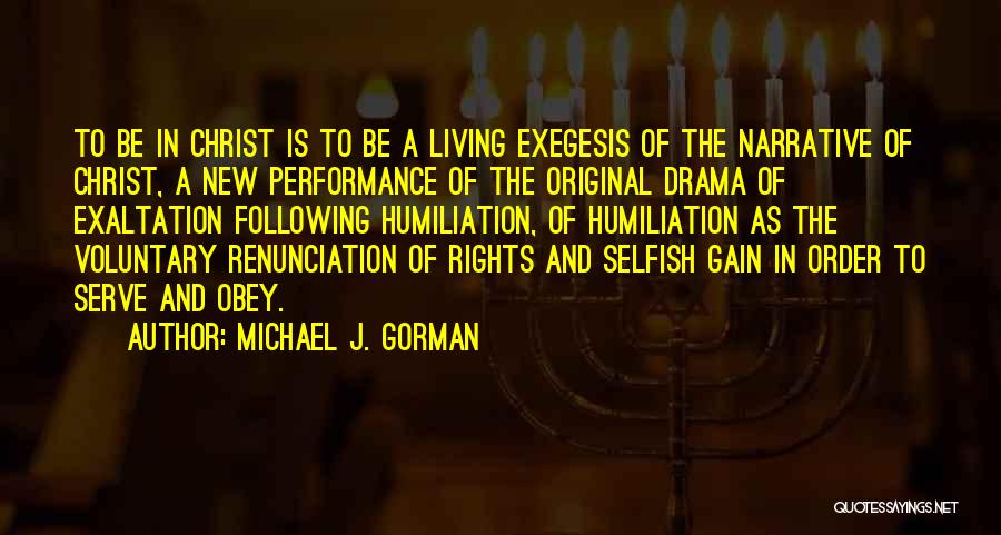 Exegesis Quotes By Michael J. Gorman