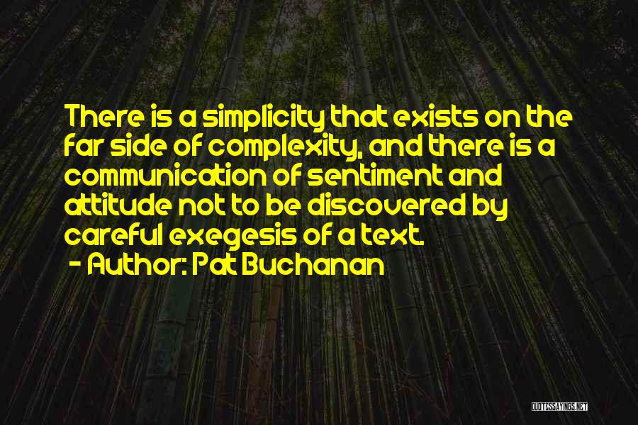 Exegesis Quotes By Pat Buchanan