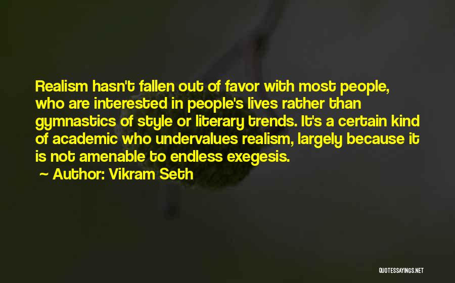 Exegesis Quotes By Vikram Seth