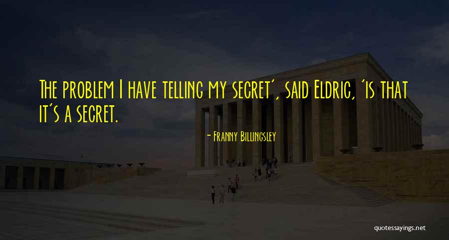 Exelmans Hotel Quotes By Franny Billingsley Exelmans Hotel Quotes By Franny Billingsley