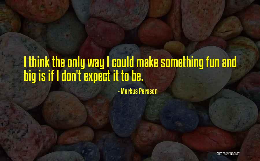 Exelmans Hotel Quotes By Markus Persson Exelmans Hotel Quotes By Markus Persson