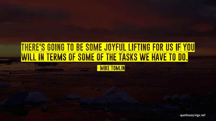 Exemplified Judgment Quotes By Mike Tomlin Exemplified Judgment Quotes By Mike Tomlin