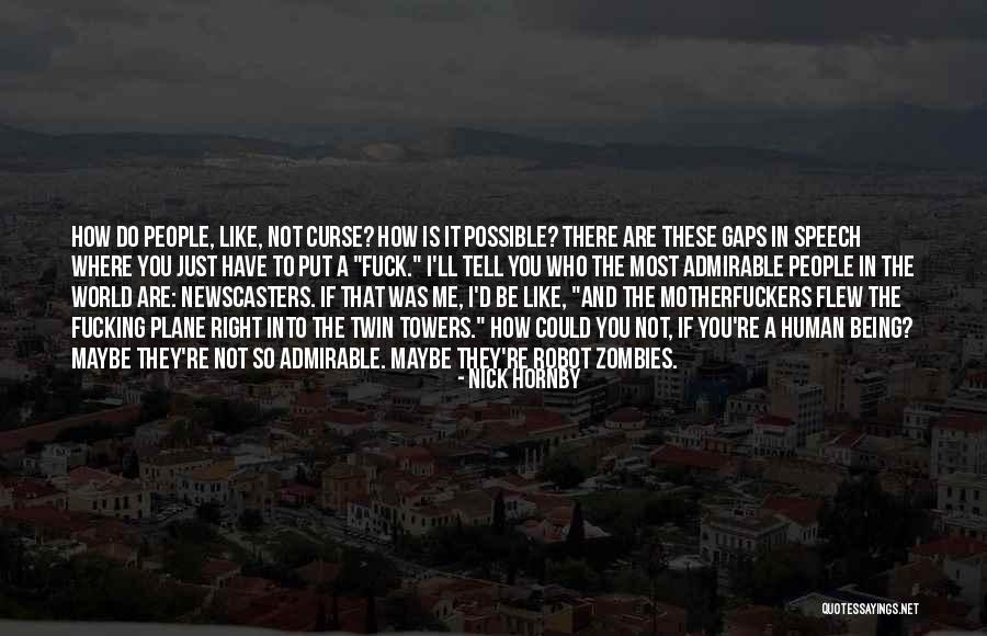Exemplify Examsoft Quotes By Nick Hornby Exemplify Examsoft Quotes By Nick Hornby