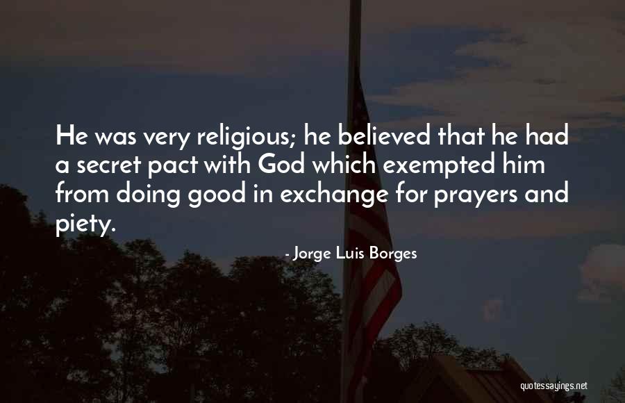 Exempted Quotes By Jorge Luis Borges Exempted Quotes By Jorge Luis Borges
