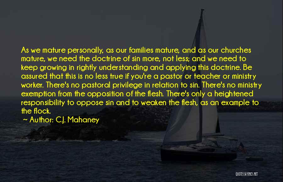 Exemption Quotes By C.J. Mahaney