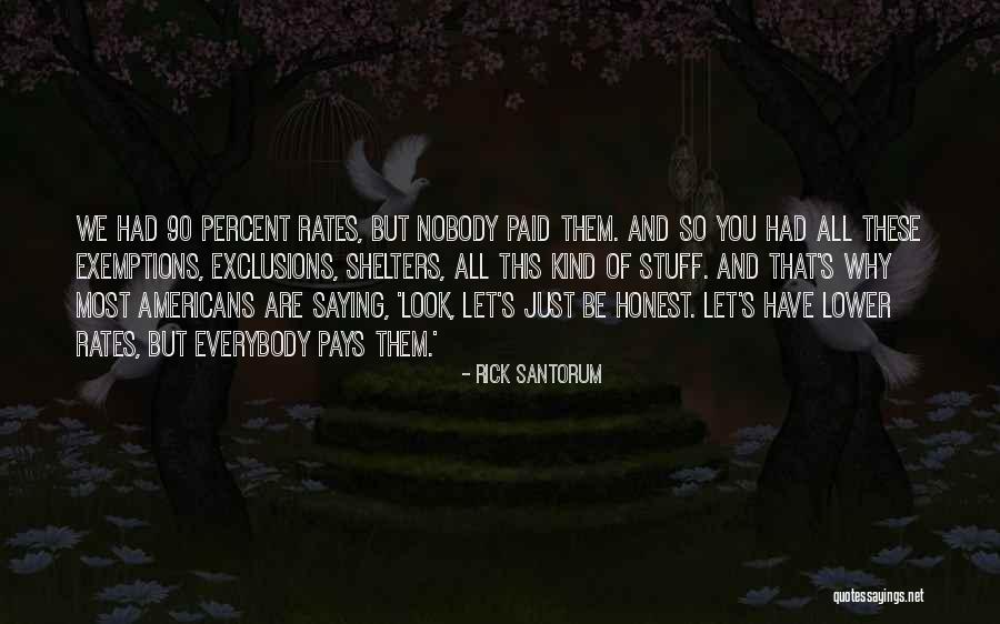 Exemptions Quotes By Rick Santorum Exemptions Quotes By Rick Santorum