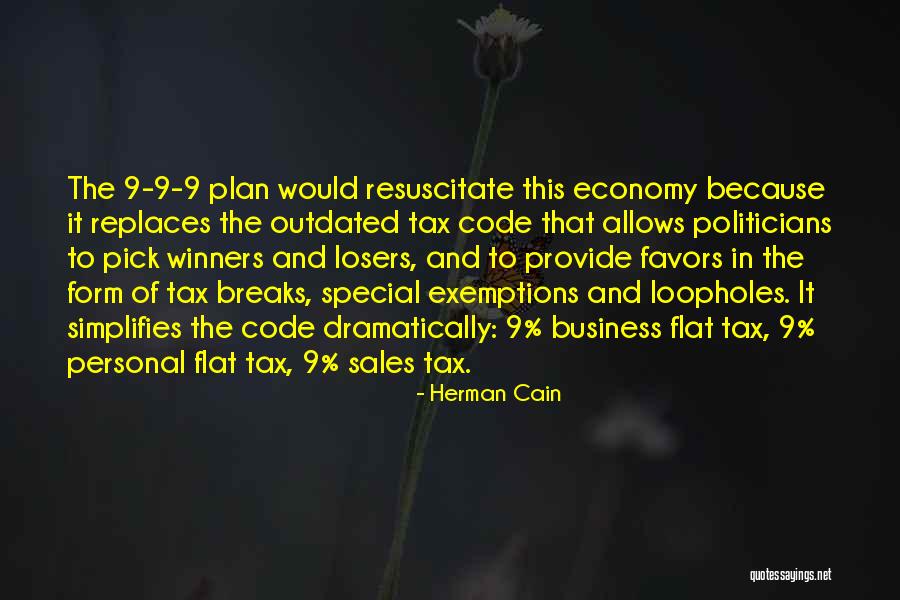 Exemptions Tax Quotes By Herman Cain Exemptions Tax Quotes By Herman Cain