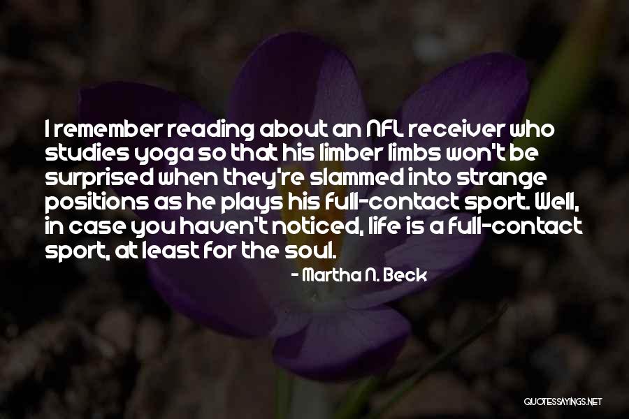 Exenta En Quotes By Martha N. Beck Exenta En Quotes By Martha N. Beck