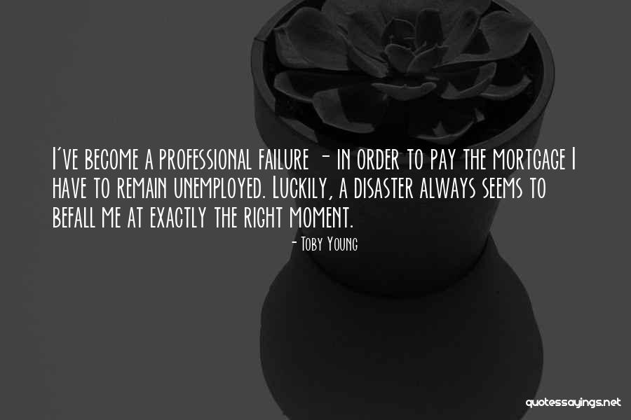 Exercer Significado Quotes By Toby Young