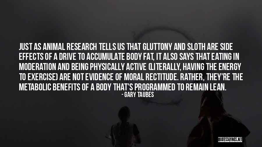 Exercise And Obesity Quotes By Gary Taubes