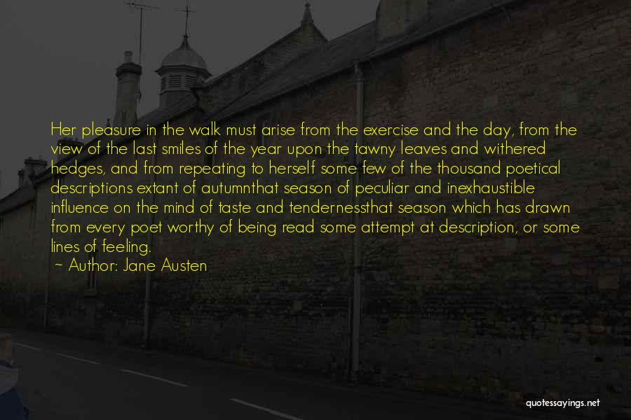 Exercise And The Mind Quotes By Jane Austen