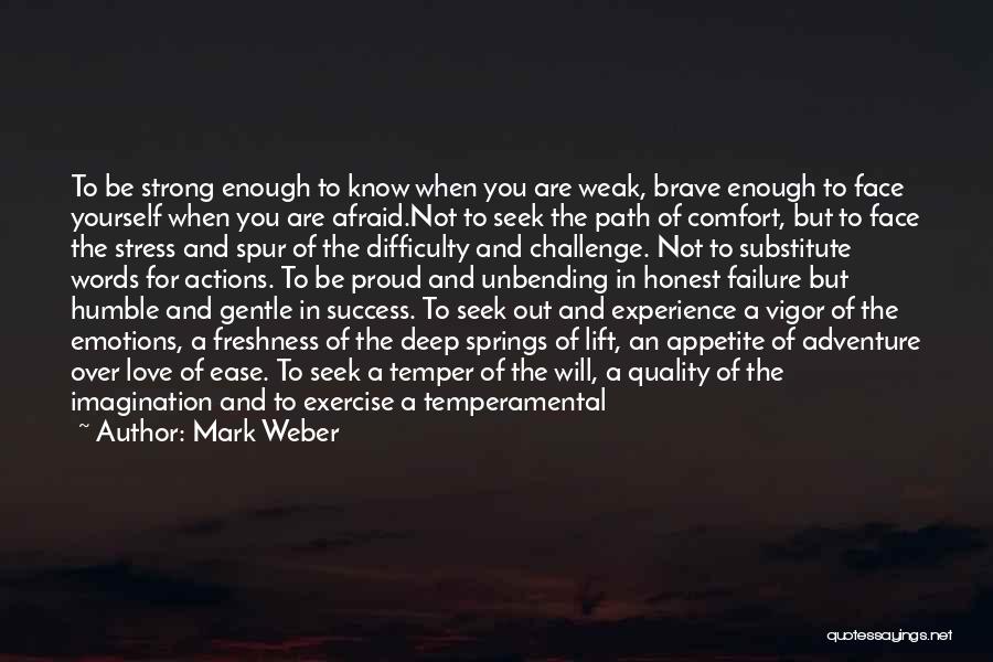 Exercise And The Mind Quotes By Mark Weber
