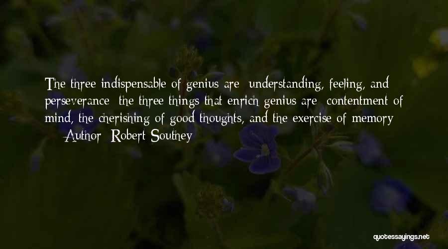 Exercise And The Mind Quotes By Robert Southey