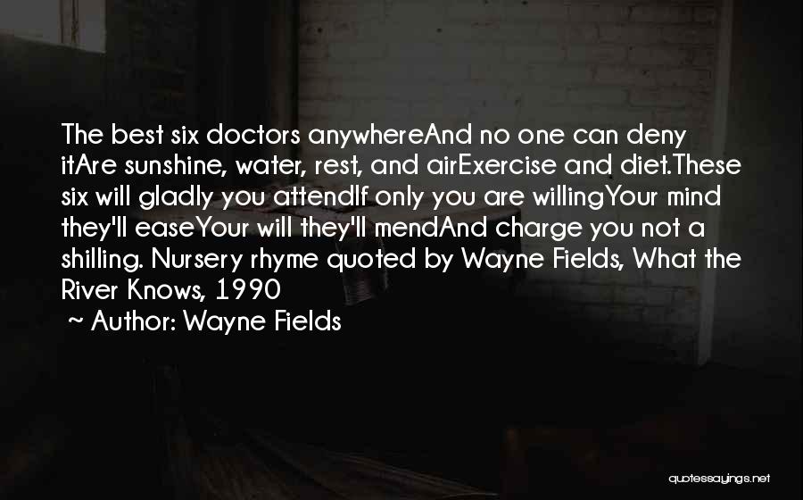 Exercise And The Mind Quotes By Wayne Fields