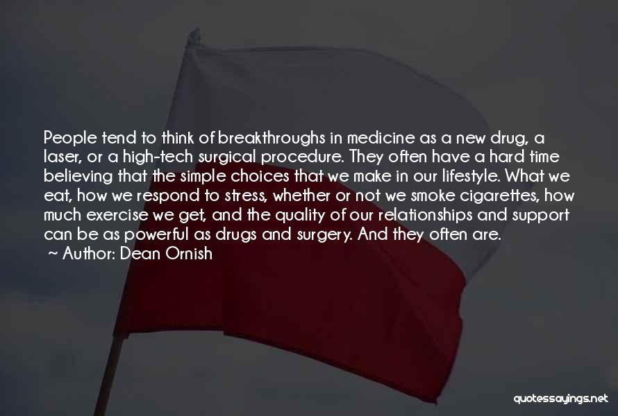 Exercise As Medicine Quotes By Dean Ornish