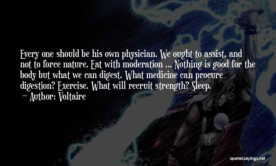 Exercise As Medicine Quotes By Voltaire