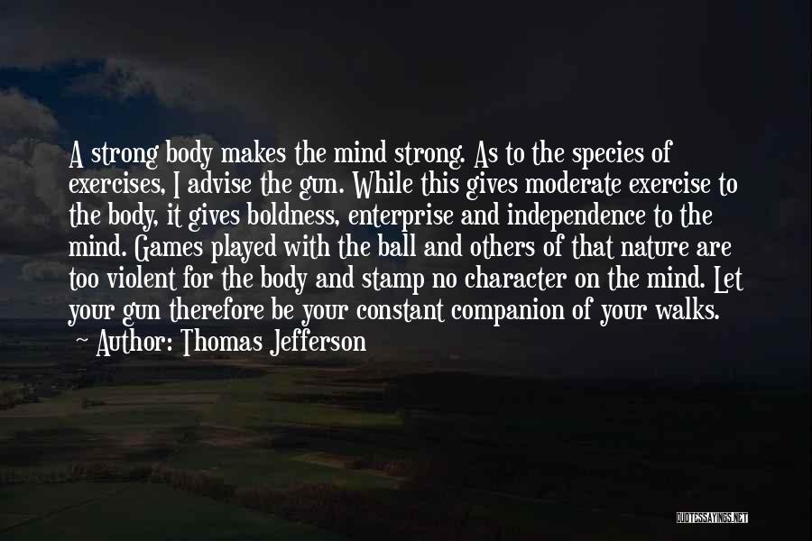 Exercise Ball Quotes By Thomas Jefferson