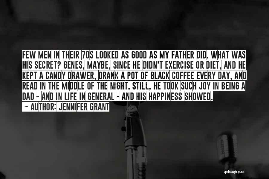 Exercise Being Good For You Quotes By Jennifer Grant