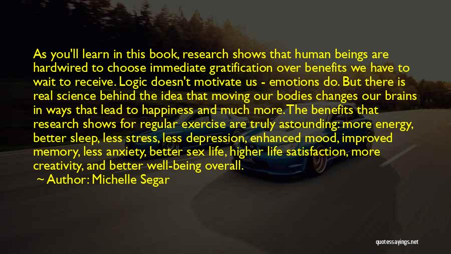 Exercise Benefits Quotes By Michelle Segar