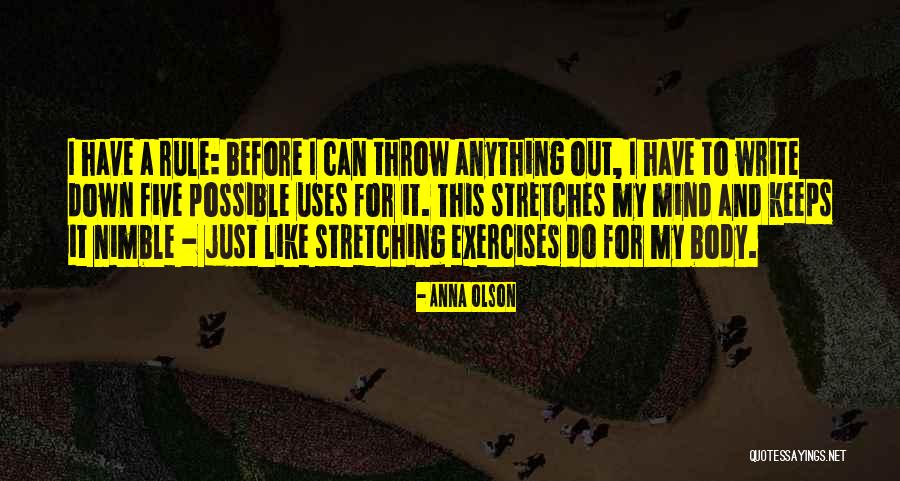 Exercise Body And Mind Quotes By Anna Olson Exercise Body And Mind Quotes By Anna Olson