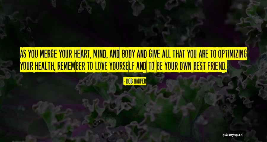 Exercise Body And Mind Quotes By Bob Harper Exercise Body And Mind Quotes By Bob Harper