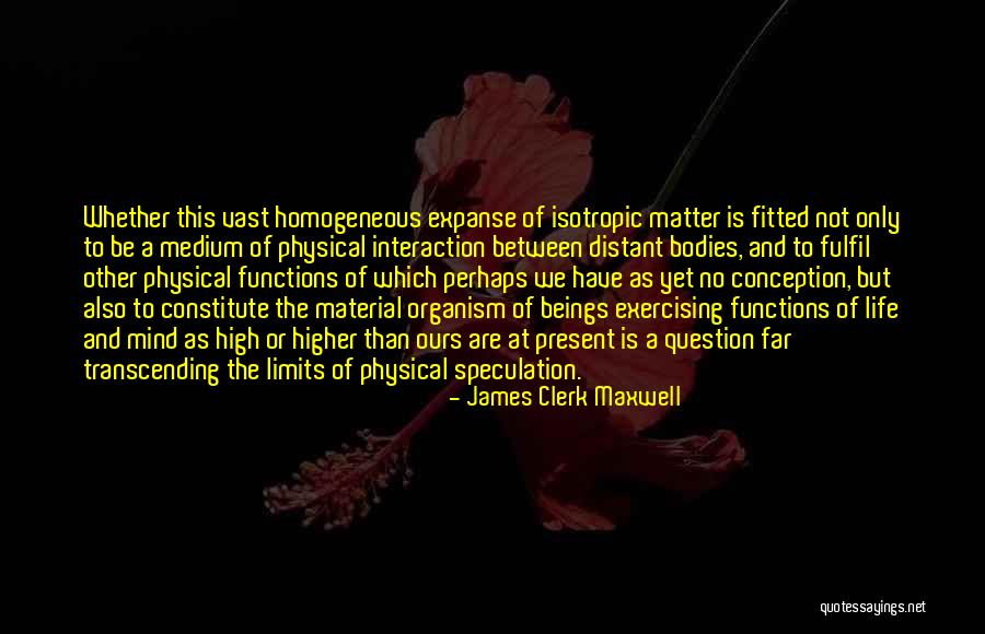 Exercise Body And Mind Quotes By James Clerk Maxwell Exercise Body And Mind Quotes By James Clerk Maxwell