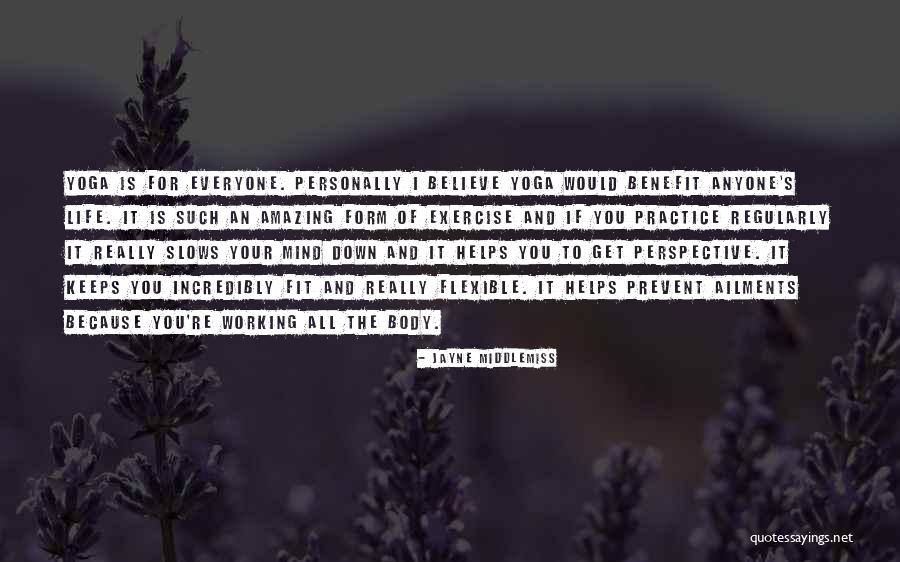 Exercise Body And Mind Quotes By Jayne Middlemiss Exercise Body And Mind Quotes By Jayne Middlemiss