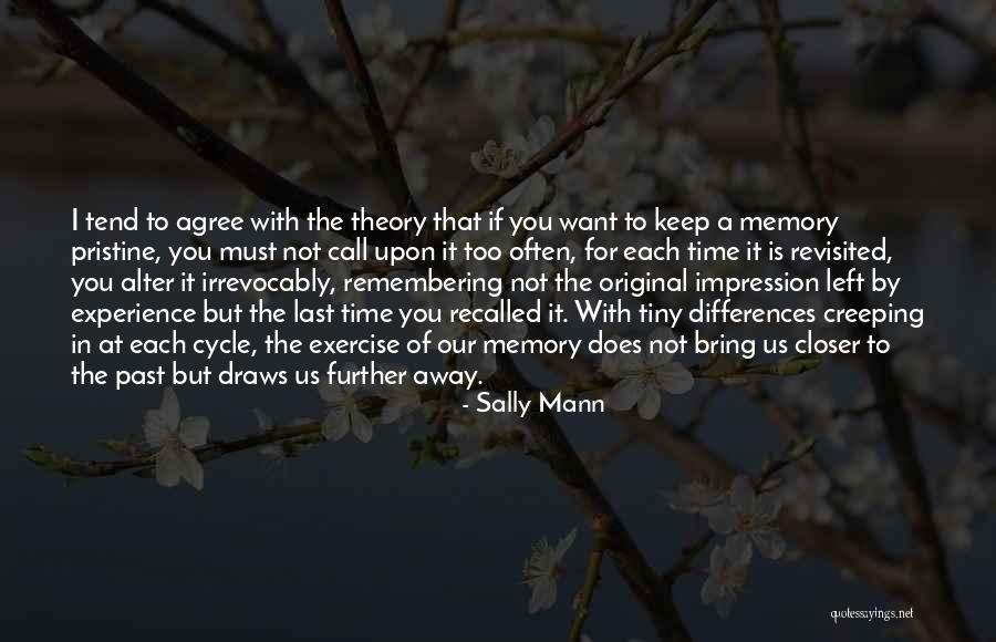 Exercise Cycle Quotes By Sally Mann Exercise Cycle Quotes By Sally Mann