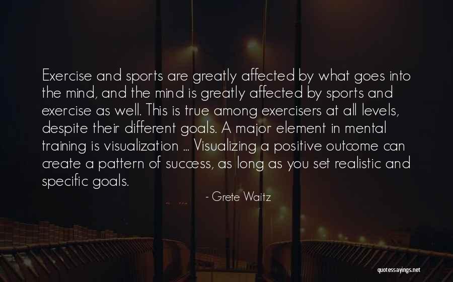 Exercise Goals Quotes By Grete Waitz Exercise Goals Quotes By Grete Waitz