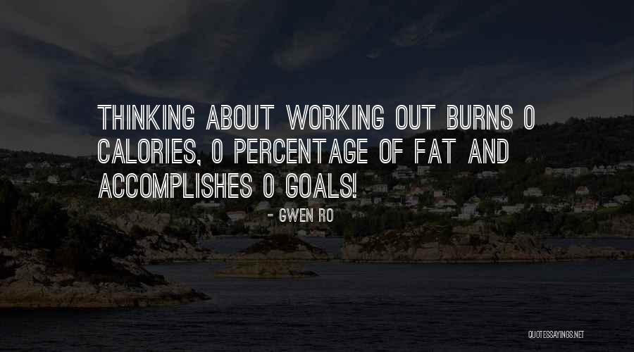 Exercise Goals Quotes By Gwen Ro Exercise Goals Quotes By Gwen Ro