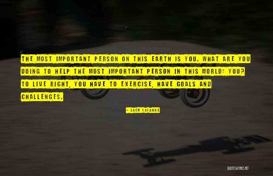Exercise Goals Quotes By Jack LaLanne Exercise Goals Quotes By Jack LaLanne