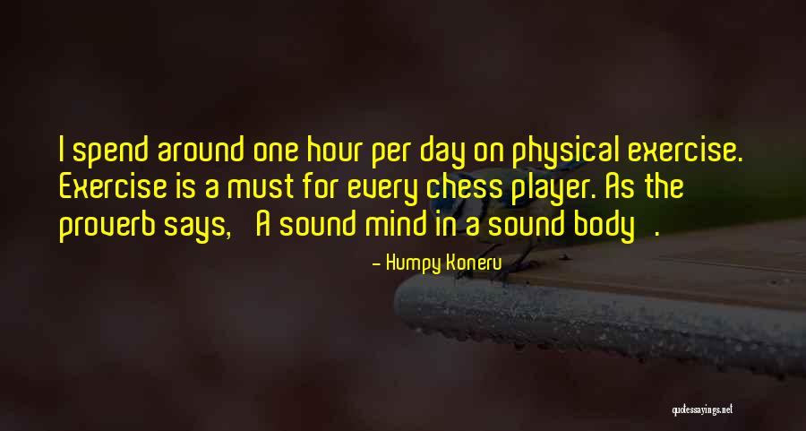 Exercise Is A Must Quotes By Humpy Koneru Exercise Is A Must Quotes By Humpy Koneru