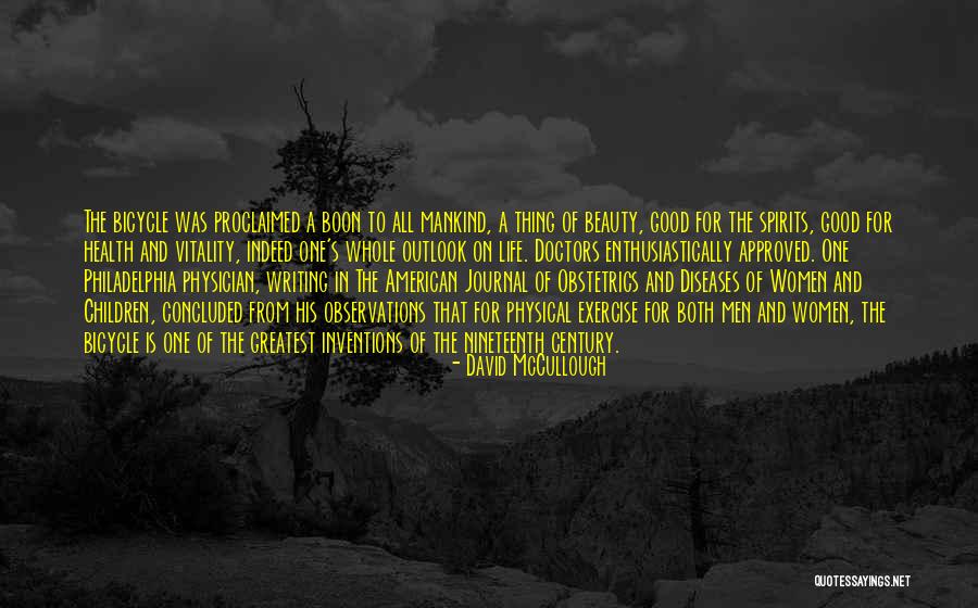 Exercise Is Good For Health Quotes By David McCullough Exercise Is Good For Health Quotes By David McCullough