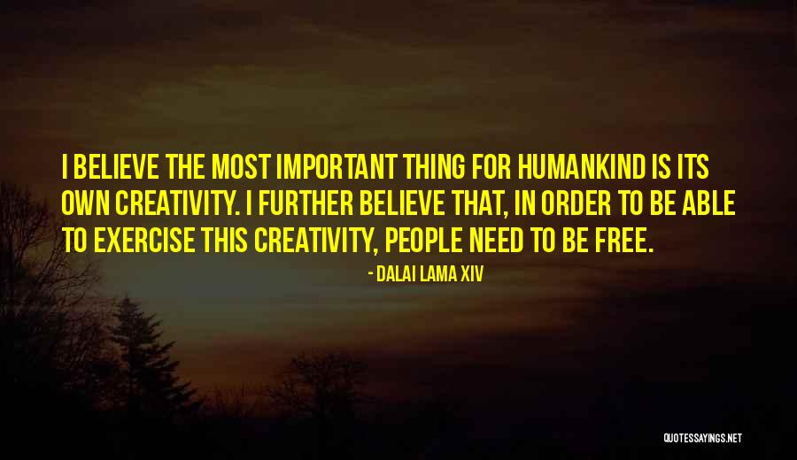 Exercise Order Quotes By Dalai Lama XIV Exercise Order Quotes By Dalai Lama XIV