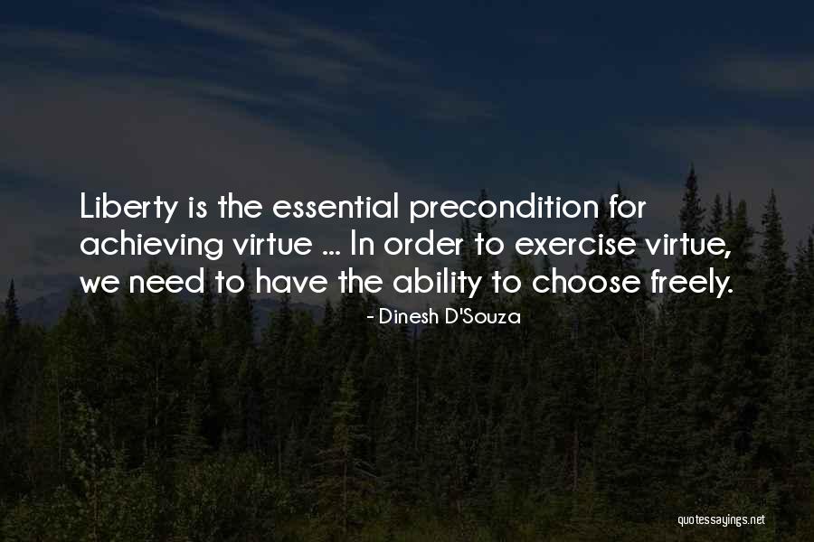 Exercise Order Quotes By Dinesh D'Souza Exercise Order Quotes By Dinesh D'Souza