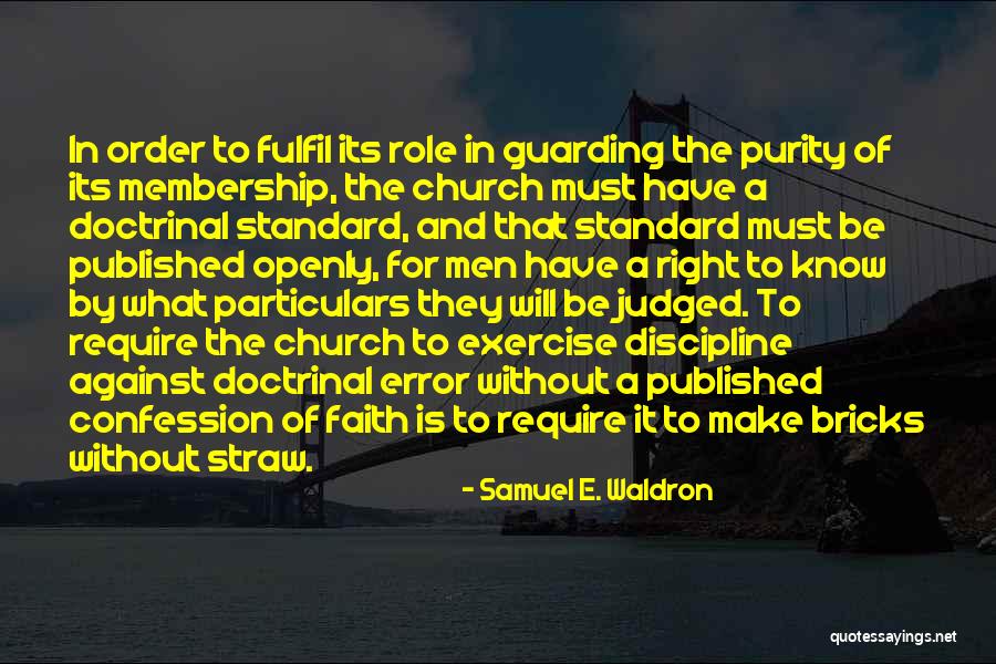 Exercise Order Quotes By Samuel E. Waldron Exercise Order Quotes By Samuel E. Waldron